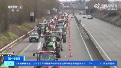 World观察 | 500台拖拉机“围困”巴黎！农民抗议活动席卷欧洲多国